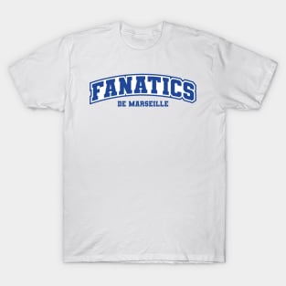 Fanatics de marseille T-Shirt